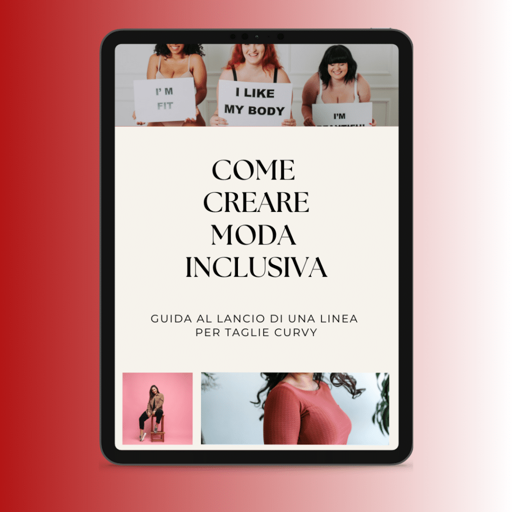 Sullo schermo di un tablet è visualizzata una "Guida al Lancio" sulla creazione di una moda inclusiva, specifica per le taglie curvy.