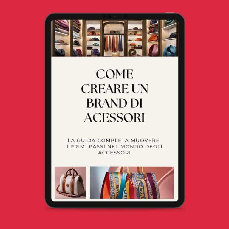 Un tablet che presenta una guida italiana su come creare un brand di accessori, arricchita da immagini vivaci di borse e sciarpe, ideale per gli appassionati di accessori moda.